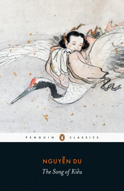 The Song of Kieu : A New Lament-9780241360668