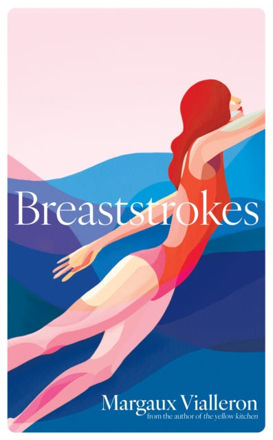 Breaststrokes : 'A study of womanhood, vulnerability, and the secrecy of the inner-life' – Rowan Hisayo Buchanan-9781398525771