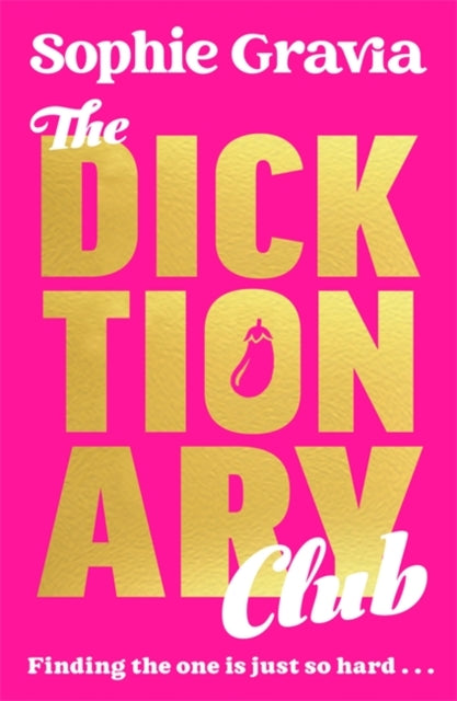 The Dicktionary Club : A BRAND NEW beach read for 2025 from the author of HOT GIRL SUMMER-9781785127571