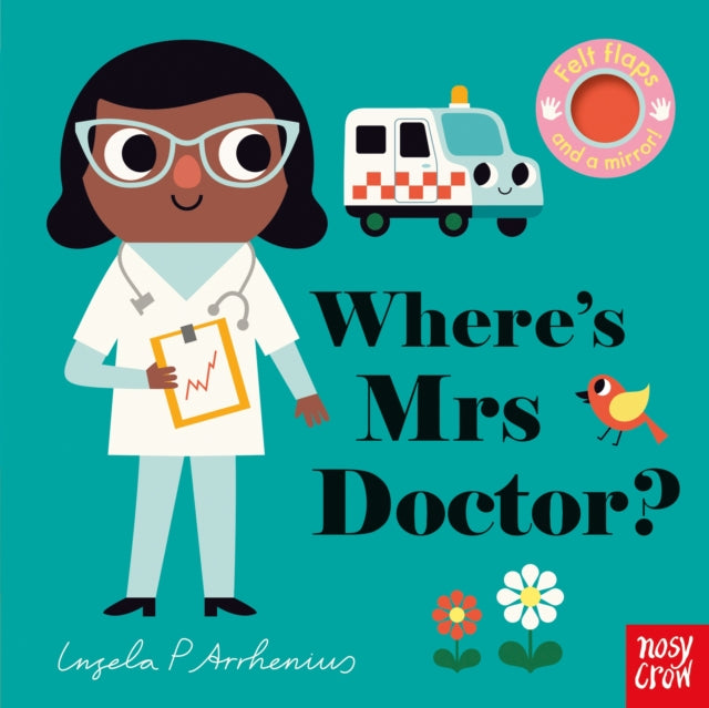 Where's Mrs Doctor? Illustrated by:Ingela P Arrhenius