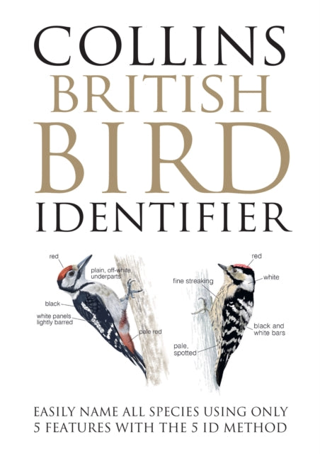 Collins British Bird Identifier : Easily Name All Species Using Only 5 Features with the 5 Id Method-9780008508074