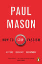 How to Stop Fascism : History, Ideology, Resistance-9780141996400