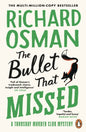 The Bullet That Missed : (The Thursday Murder Club 3)-9780241992388