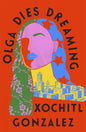 Olga Dies Dreaming-9780349726670