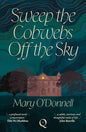Sweep the Cobwebs off the Sky-9781068716256