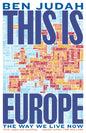This is Europe : The Way We Live Now-9781447276265