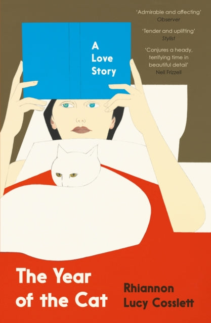 The Year of the Cat : A Love Story: 'Tender and uplifting' Stylist-9781472290748