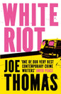 White Riot : The Sunday Times Thriller of the Month-9781529423372