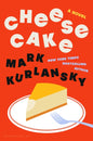 Cheesecake : A Novel-9781639735723