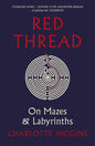 Red Thread : On Mazes and Labyrinths-9781784702649