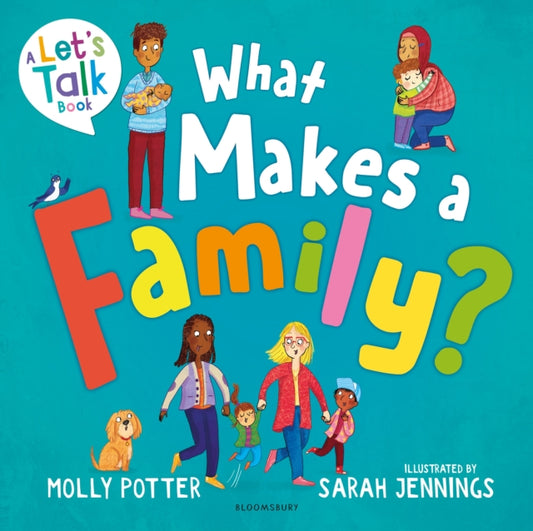 What Makes a Family? : A Let’s Talk picture book to help young children understand different types of families-9781801994422
