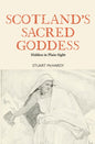 Scotland's Sacred Goddess-9781804251652