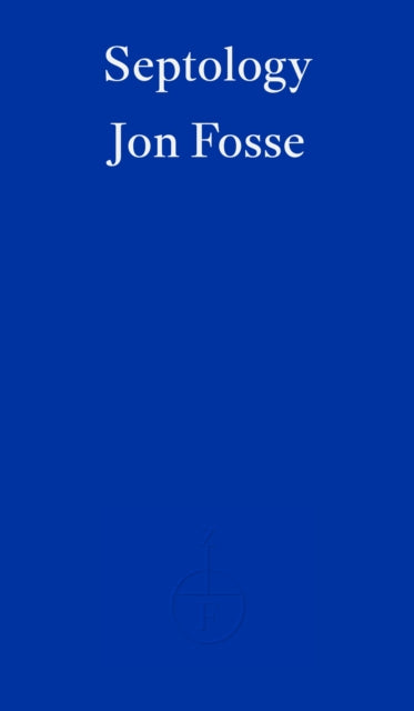 Septology — WINNER OF THE 2023 NOBEL PRIZE IN LITERATURE-9781804270066
