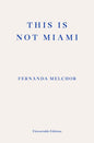 This is Not Miami-9781804270189