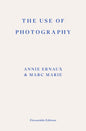 The Use of Photography by Annie Ernaux