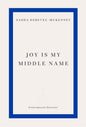 Joy Is My Middle Name-9781804271872