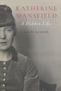 Katherine Mansfield : A Hidden Life-9781836391623