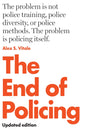 The End of Policing-9781839763786