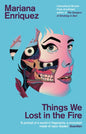 Things We Lost in the Fire-9781846276361