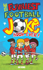 The Funniest Football Joke Book Ever! : Updated with hilarious new jokes-9781849391115