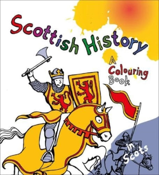 Scottish History : A Colouring Book : 6-9781904737629