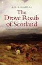 The Drove Roads of Scotland-9781912476534
