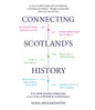 Connecting Scotland's History : A Scottish History Timeline Linked into 2,000 Years of World History-9781913025601
