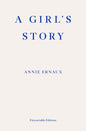 A Girl's Story – WINNER OF THE 2022 NOBEL PRIZE IN LITERATURE-9781913097158