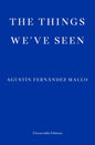 The Things We've Seen-9781913097301
