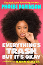 Everything's Trash, But It's Okay-9781914344015