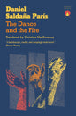 The Dance and the Fire-9781917260367