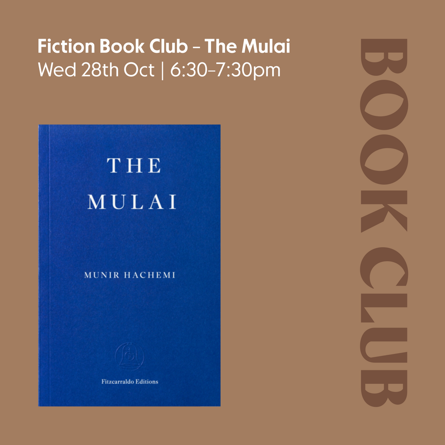 Fiction Book Club | The Mulai by Munir Hachemi | Wednesday 28th October | 6:30pm