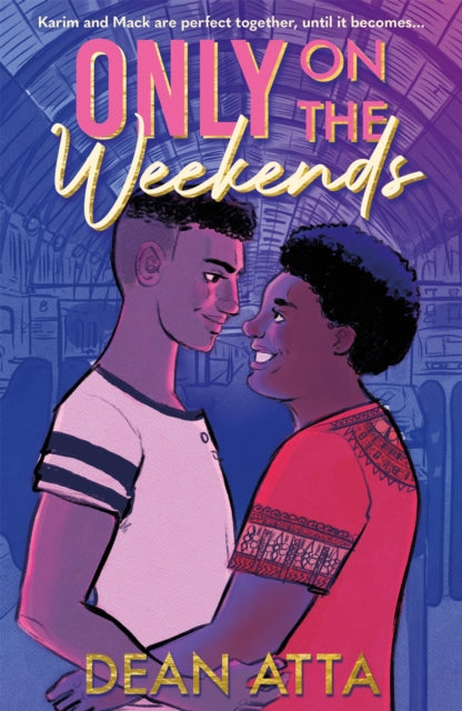 Only on the Weekends by Dean Atta | Signed Pre-order for collection in store