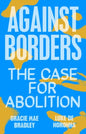 Against Borders Event Tickets | Wednesday 13th July @7pm